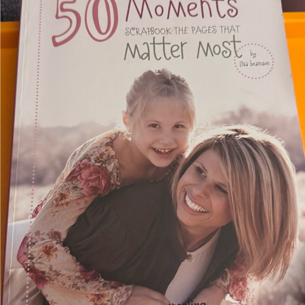 ScrapBook ideas:   '50 Moments'
